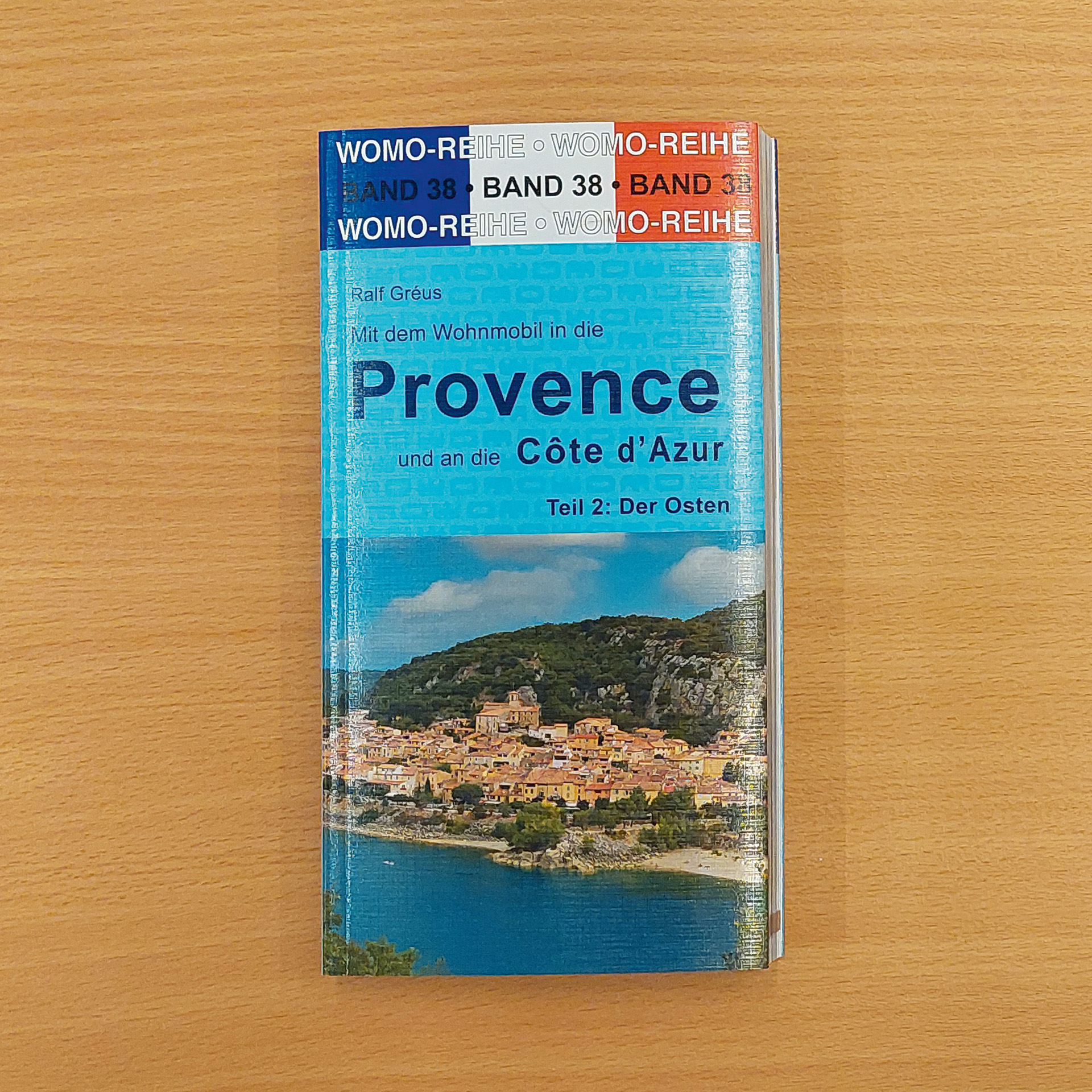 38: Mit dem Wohnmobil in die Provence / Der Osten