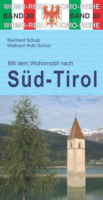 30: Mit dem Wohnmobil nach Süd-Tirol